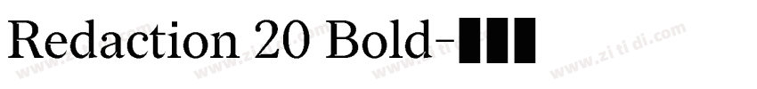 Redaction 20 Bold字体转换